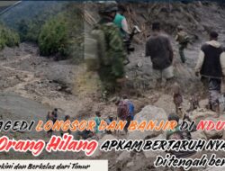 Tragedi Longsor dan Banjir di Nduga: 15 Orang Hilang, APKAM Bertaruh Nyawa di Tengah Bencana