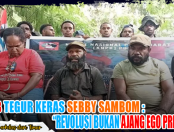 KNPB Tegur Keras Sebby Sambom: “Revolusi Bukan Ajang Ego Pribadi!”