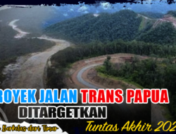 Proyek Jalan Trans Papua Ditargetkan Tuntas Akhir 2026