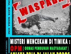 Misteri Mencekam di Timika: OPM (Ormas Pembunuh Masyarakat) Aniaya Pria di Jalan Poros SP II–SP V