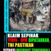 Klaim Sepihak TPNPB-OPM Dipatahkan, TNI Pastikan Situasi Maybrat Terkendali