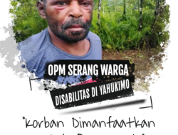 OPM Serang Warga Disabilitas di Yahukimo, Tuduhan Dialihkan ke TNI