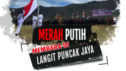 Merah Putih Membara di Langit Puncak Jaya: Ribuan Warga dan TNI Gelar Kirab Kebangsaan pada 1 Desember