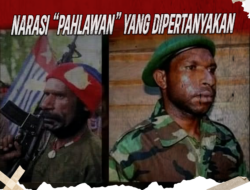 Kematian Tokoh OPM Akibat Konflik Internal. Narasi “Pahlawan” yang Dipertanyakan