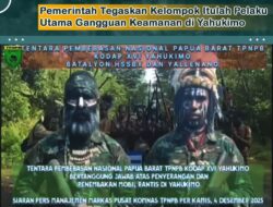 TPNPB-OPM Kodap XVI Yahukimo Akui Serangan, Pemerintah Tegaskan Kelompok Itulah Pelaku Utama Gangguan Keamanan di Yahukimo