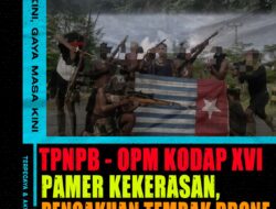 TPNPB-OPM Kodap XVI Pamer Kekerasan, Pengakuan Tembak Drone Picu Ketakutan Warga